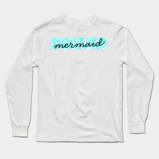 Mermaid squad in blue Long Sleeve T-Shirt